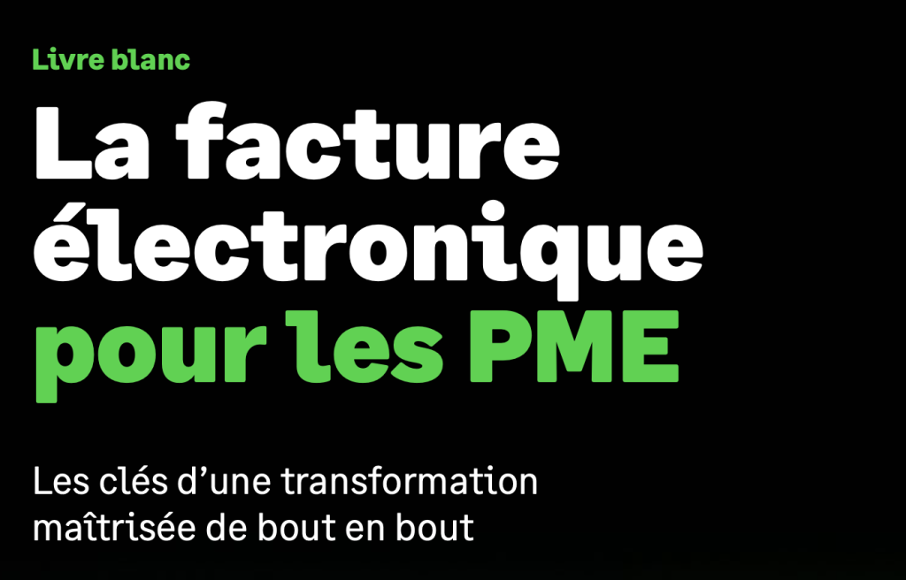 [Livre blanc] La facture électronique pour les PME – Les clés d’une transformation